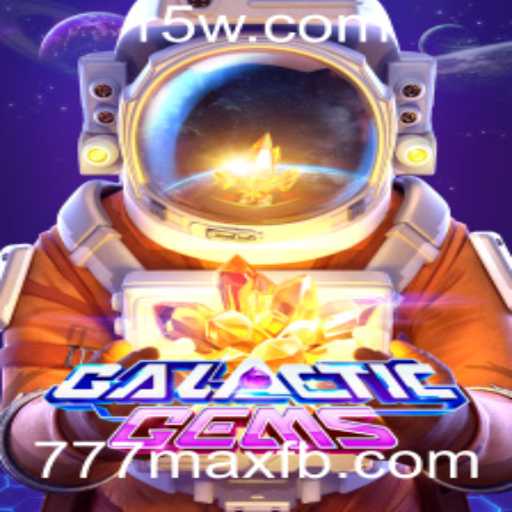Descubra a Aventura Espacial em GalacticGems com 777max