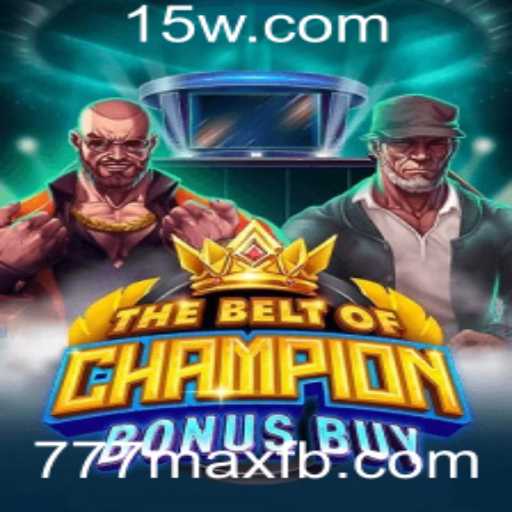 Explorando o Mundo Emocionante de TheBeltOfChampionBonusBuy